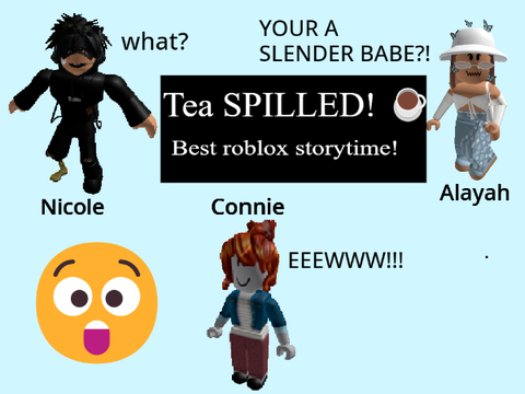 Roblox storytime *TEA SPILLED! ☕