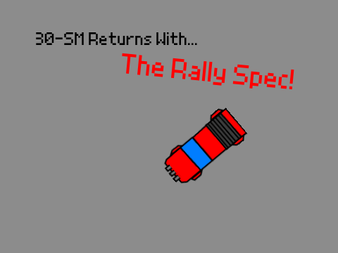30-SM Rally Spec