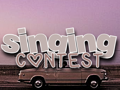 彡 singing contest ´ˎ˗