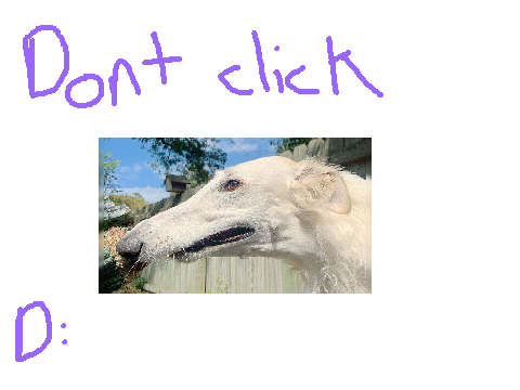 Dont click me. Or else