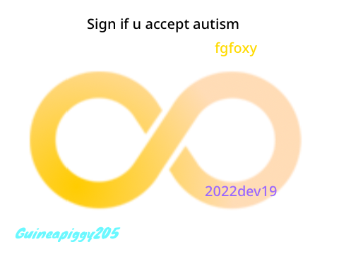 Sign if u accept autism!