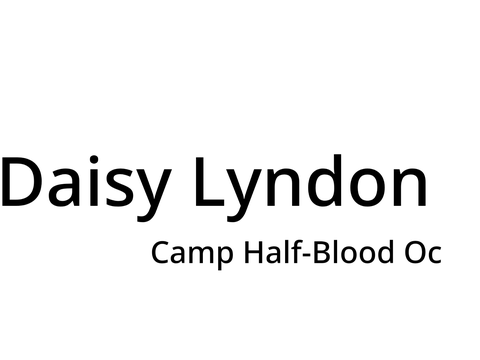 Daisy Lyndon One Of My Camp Half Blood OC's