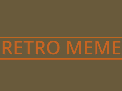 Retro meme