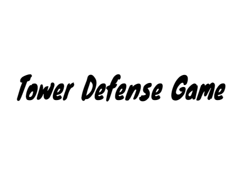 Tower Defense Game