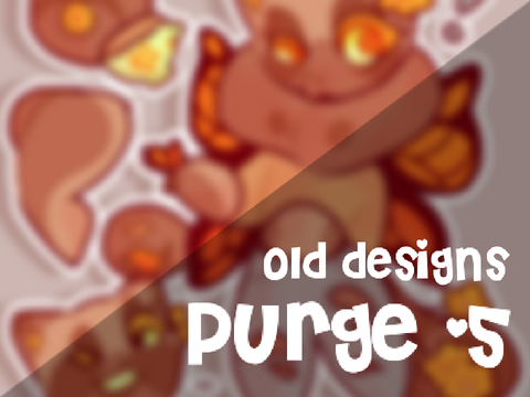 Purge #5 open [ 2/7 ] old designs