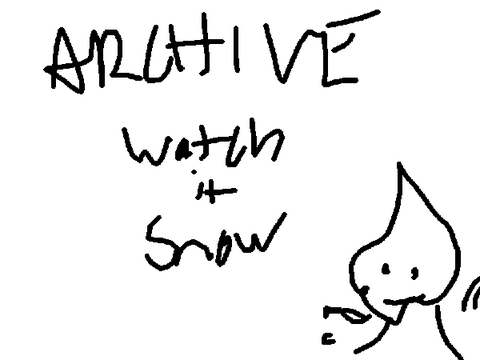 (ARCHIVE) Watch It Snow