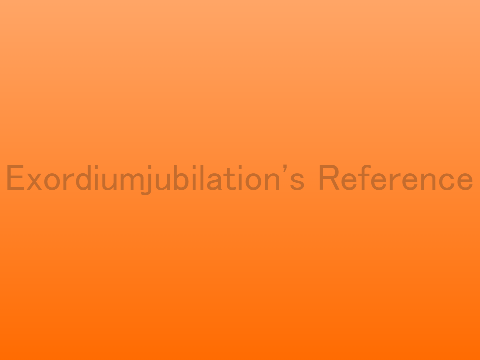 Exordiumjubilation's Reference