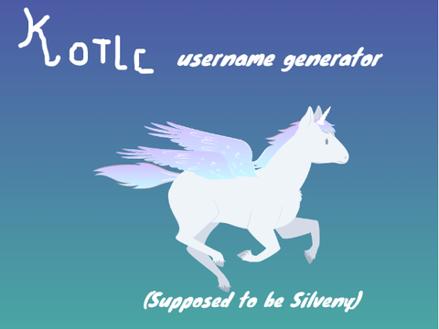 KOTLC Username generator!