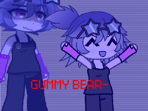 GUMMY BEAR!! ||gacha meme||