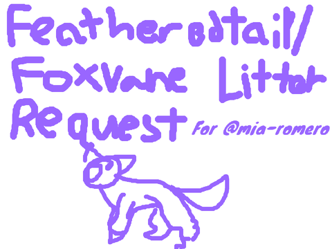 Litter Request for @mia-romero