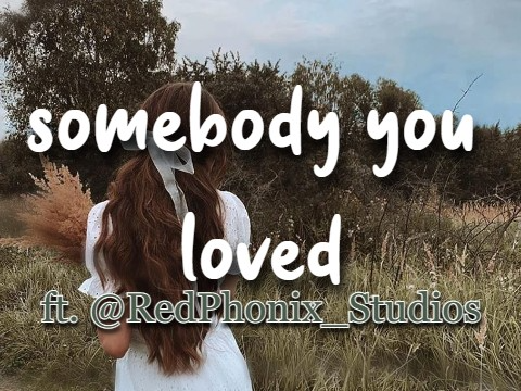 ⇄ somebody you loved cover - ft. @RedPhonix_Studio