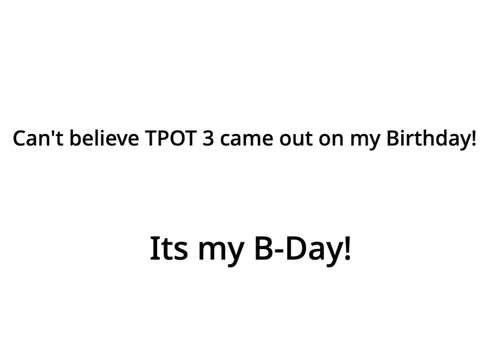GUESS WHOS BIRTHDAY IT IS???