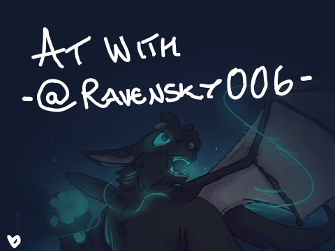 || AT with Ravensky006 ! ||