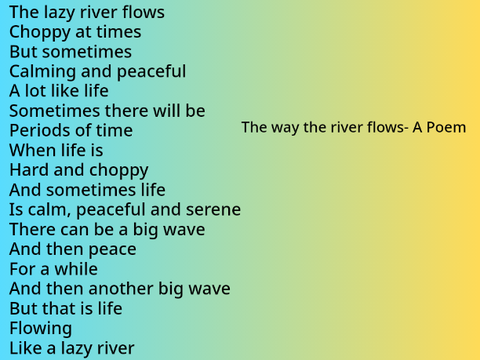 The Way The River Flows- A Poem 