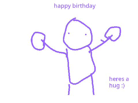 heres a virtual hug for your birthday