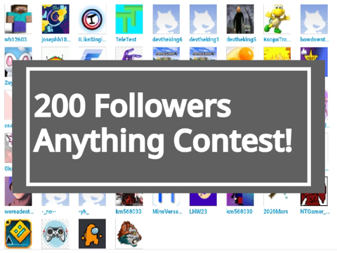 200 Folowers Anything Contest! [WIN 50+ FOLLOWERS!]