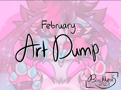 February Art Dump - 2023