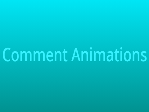 Comment animations