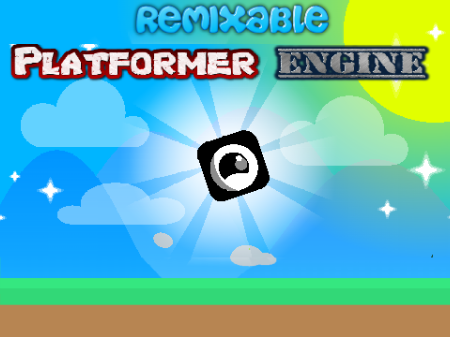 r e m i x a b l e   :   a   p l a t f o r m e r   e n g i n e