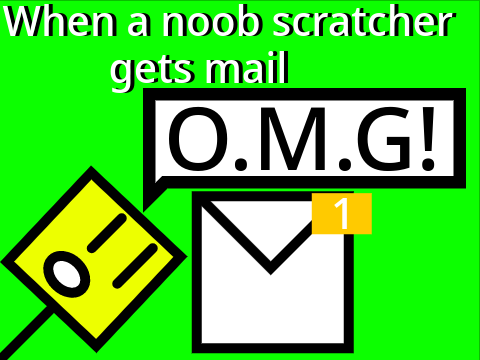 Cookie-god's entry (When a Noob Scratcher Gets Mail)