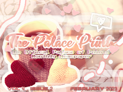 ☆ Vol 4, Issue 2 • The Palace Prints ☆