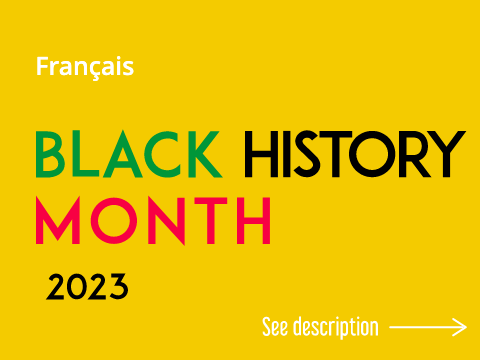 Français | Mois de l’histoire des Noirs 2023