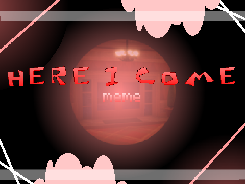 here i come | meme template