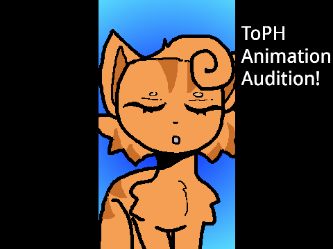ToPH Animator Audition
