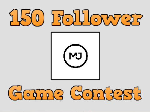 150 Follower GAME Contest! #Games #All #Contest