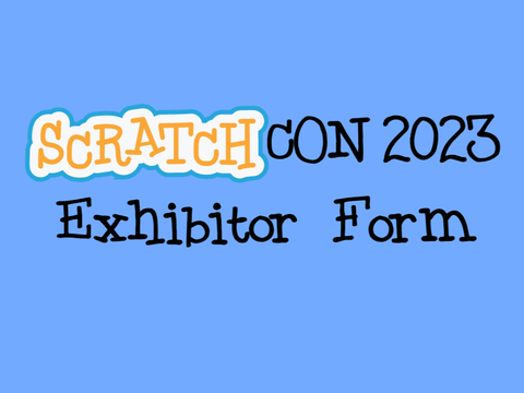 ScratchCON 2023 Exhibitor Form