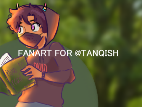 Fanart for @tanqish