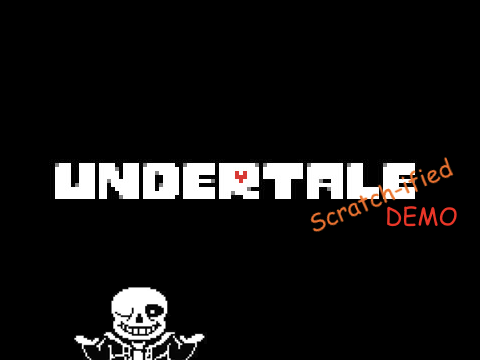 UNDERTALE Scratch-ified DEMO