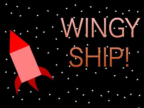Wingy Ship!