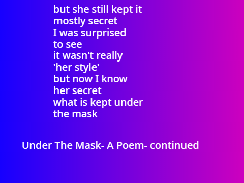 Under The Mask- A Poem