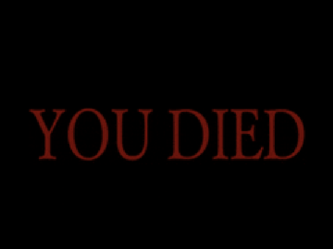 you died