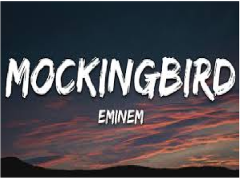 Mocking bird be eminem