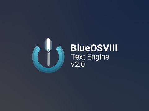 [OUTDATED] BlueOSVIII Text Engine v2.0