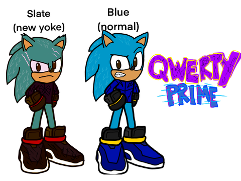 Blue the Hedgehog - Qwerty Prime {Normal and New Yoke}