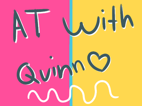 at with quinn <33
