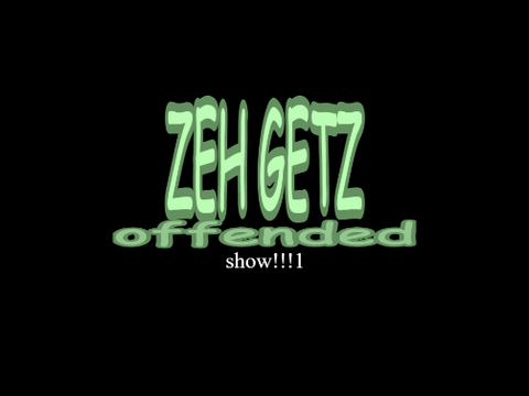 Zeh Gets Offended Show | E3: Veh?!  [fanmade]