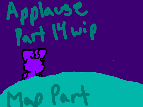 [ Applause ll 14 WIP ] 