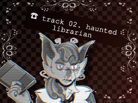 track 02. ☏ haunted librarian ☏ [tw]