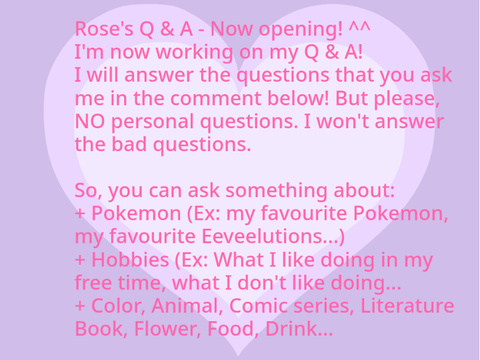 Rose's New Q & A!!!
