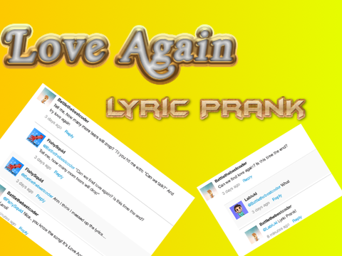 Love Again The Lyric Prank!