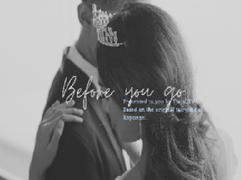 Before You Go Chapter 2