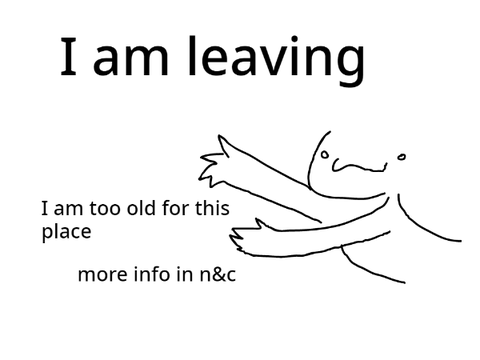 Lol bye