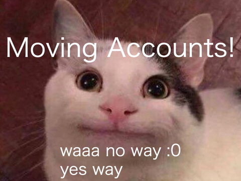 Moving accounts because this account is so unorganized like ew