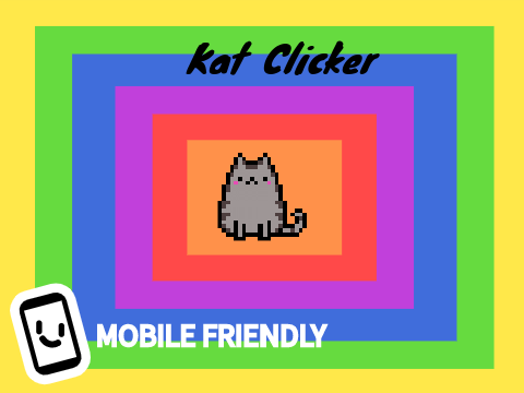Kat Clicker || Mobile Friendly