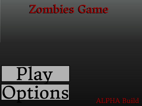 Zombies game ALPHA test #1