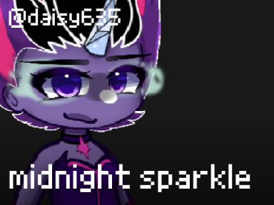 - midnight sparkle / repost, it got taken down  -